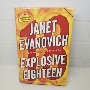 Explosive Eighteen: A Stephanie Plum Novel by Evanovich (1st Edition Hardcover)